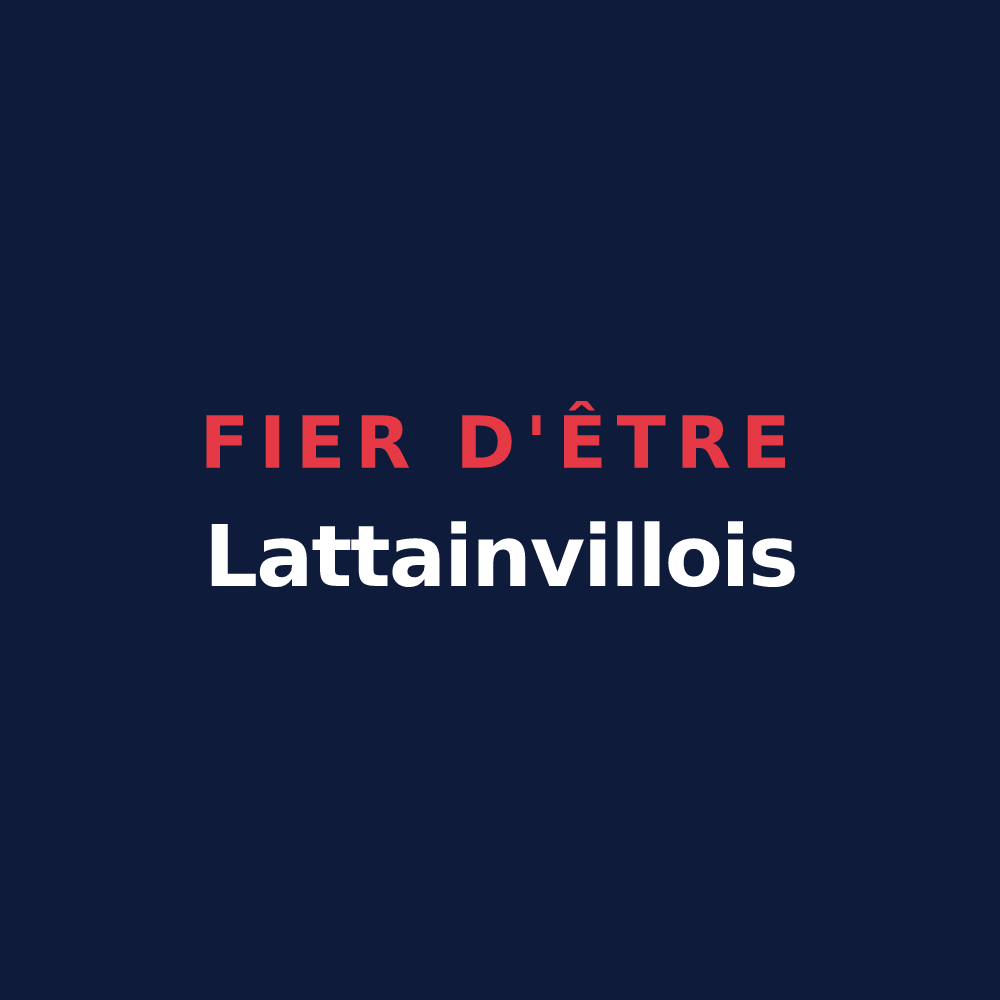 T-shirt « Fier d'être Lattainvillois » — design pour Lattainville