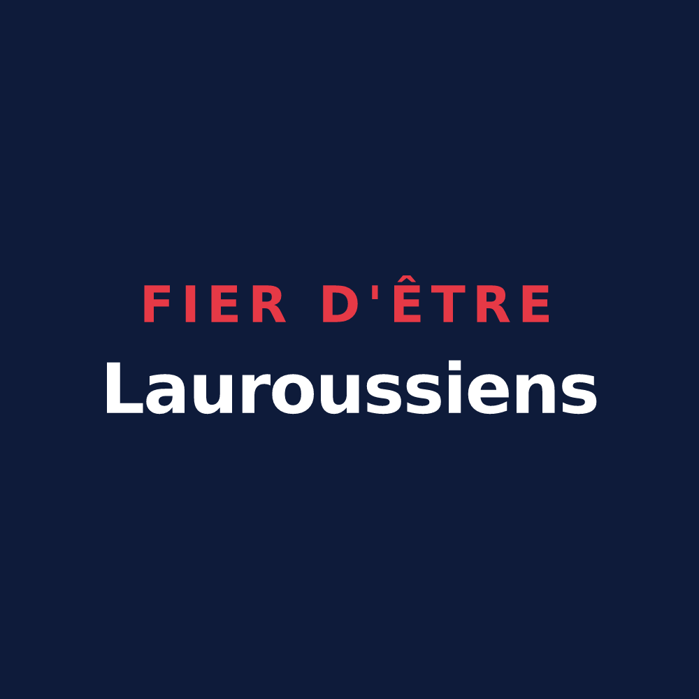 T-shirt « Fier d'être Lauroussiens » — design pour Lauroux