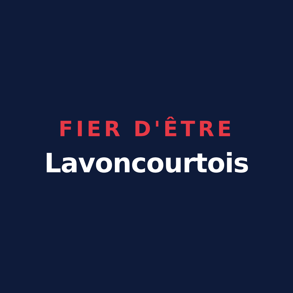 T-shirt « Fier d'être Lavoncourtois » — design pour Lavoncourt