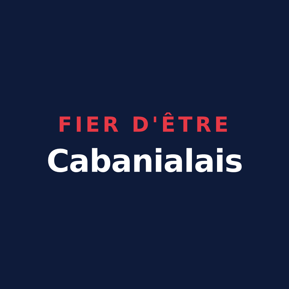T-shirt « Fier d'être Cabanialais » — design pour Le Cabanial