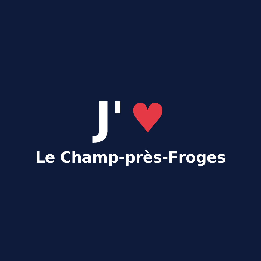 T-shirt personnalisé Le Champ-près-Froges — design J'aime Le Champ-près-Froges