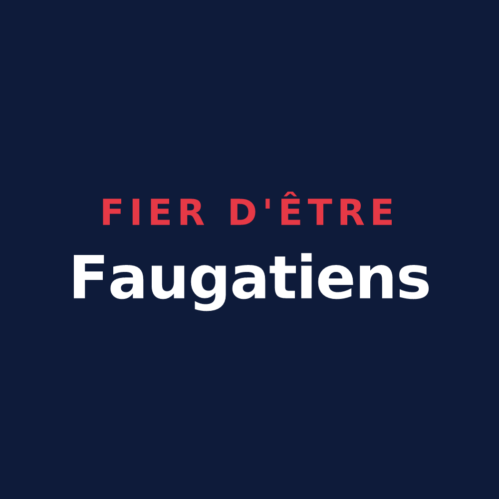 T-shirt « Fier d'être Faugatiens » — design pour Le Fauga