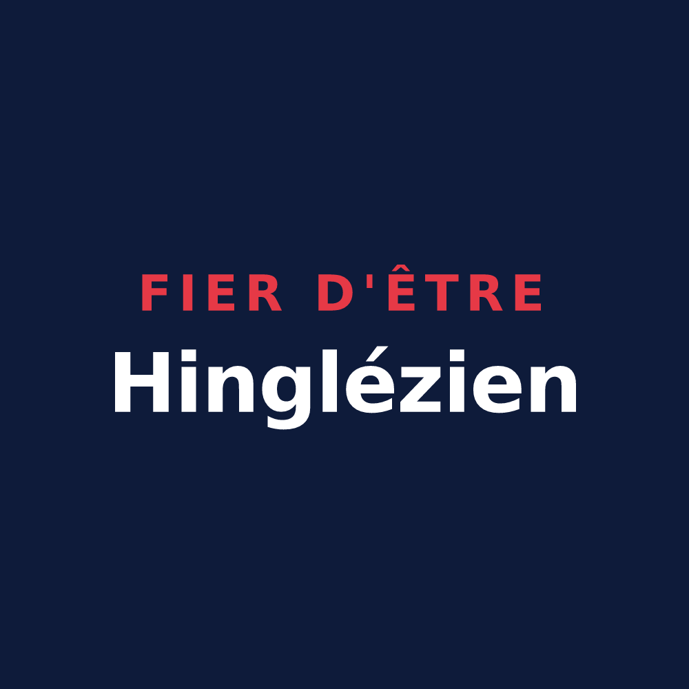 T-shirt « Fier d'être Hinglézien » — design pour Le Hinglé