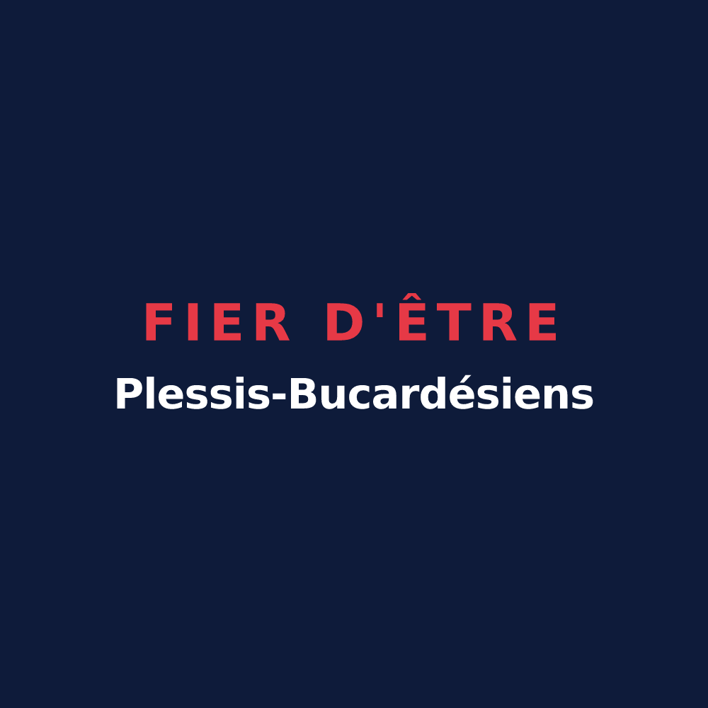 T-shirt « Fier d'être Plessis-Bucardésiens » — design pour Le Plessis-Bouchard