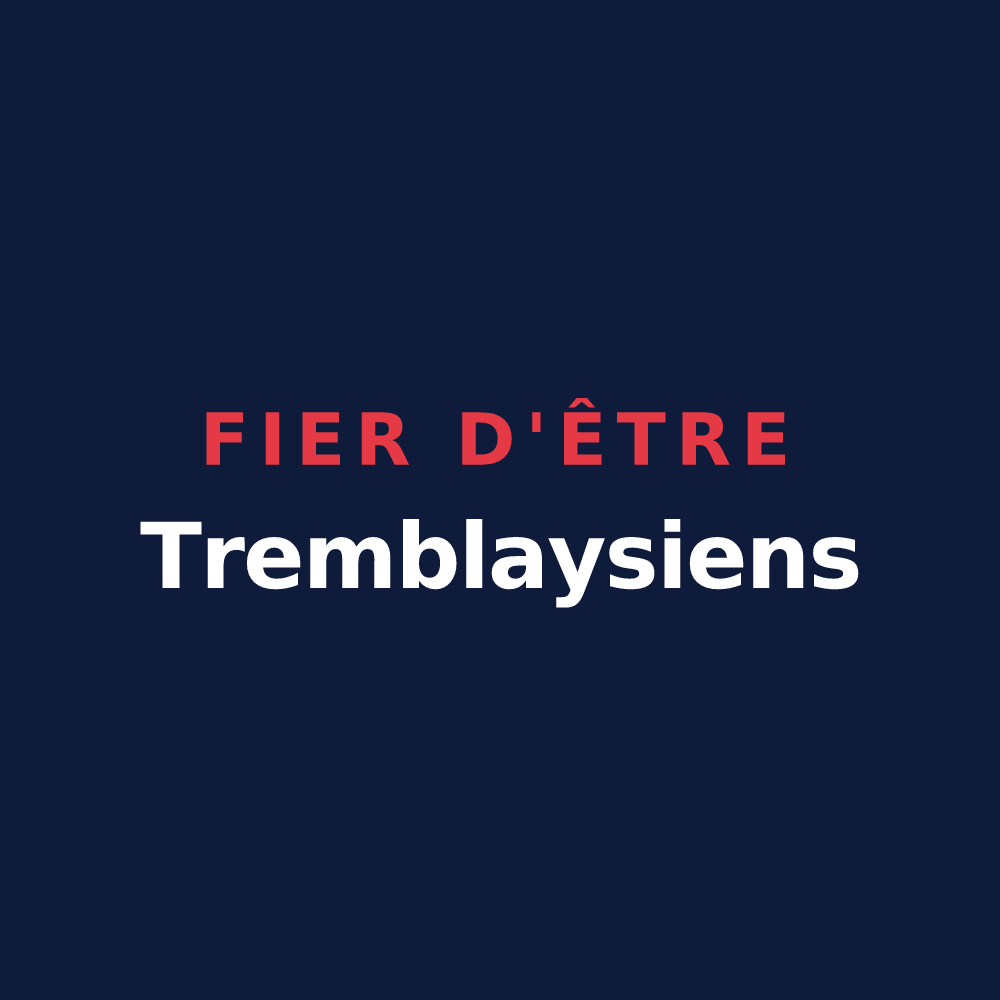 T-shirt « Fier d'être Tremblaysiens » — design pour Le Tremblay-sur-Mauldre