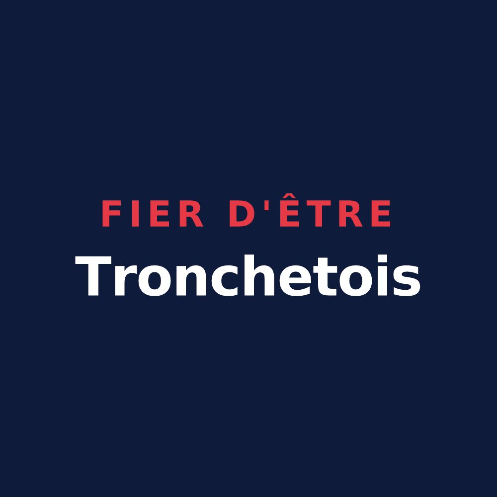 T-shirt « Fier d'être Tronchetois » — design pour Le Tronchet
