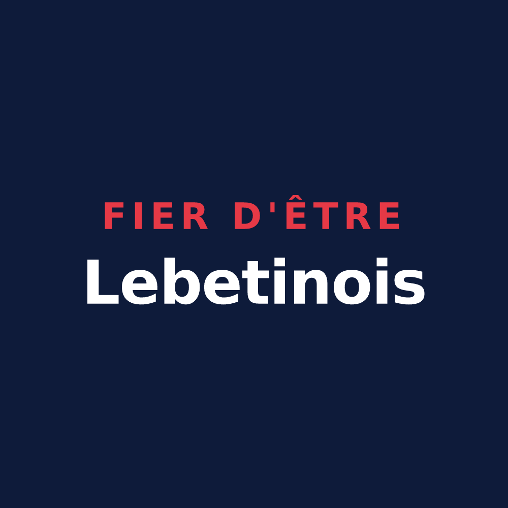 T-shirt « Fier d'être Lebetinois » — design pour Lebetain