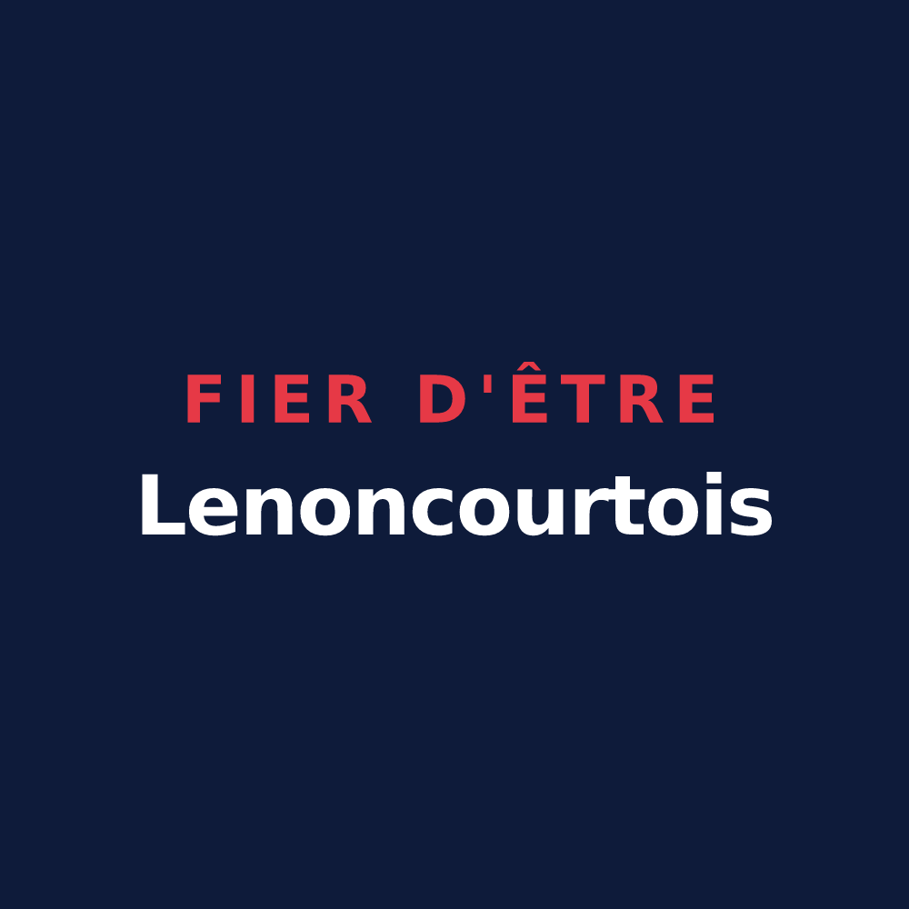 T-shirt « Fier d'être Lenoncourtois » — design pour Lenoncourt