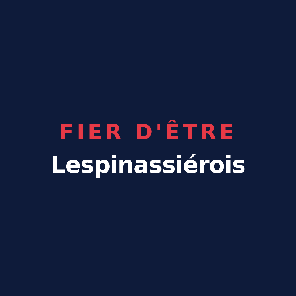T-shirt « Fier d'être Lespinassiérois » — design pour Lespinassière