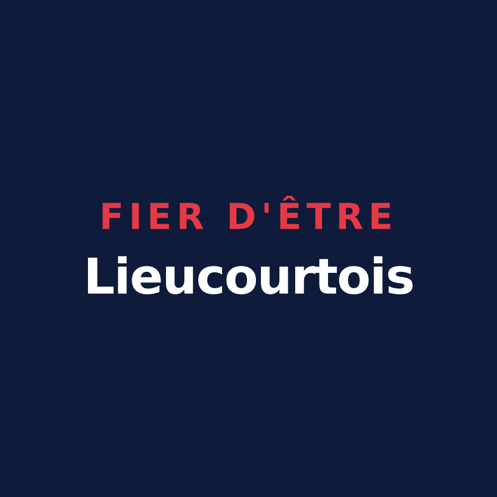 T-shirt « Fier d'être Lieucourtois » — design pour Lieucourt