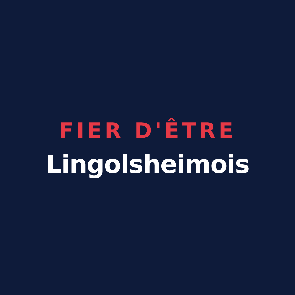 T-shirt « Fier d'être Lingolsheimois » — design pour Lingolsheim