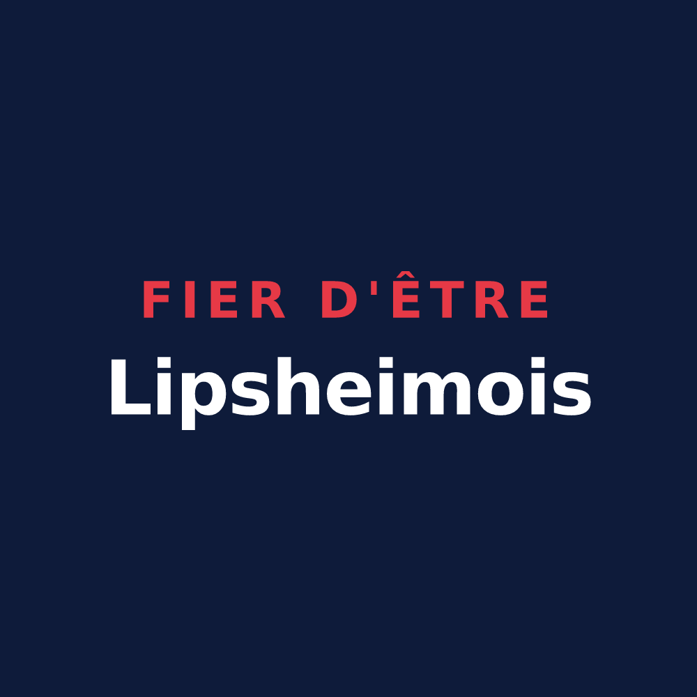 T-shirt « Fier d'être Lipsheimois » — design pour Lipsheim