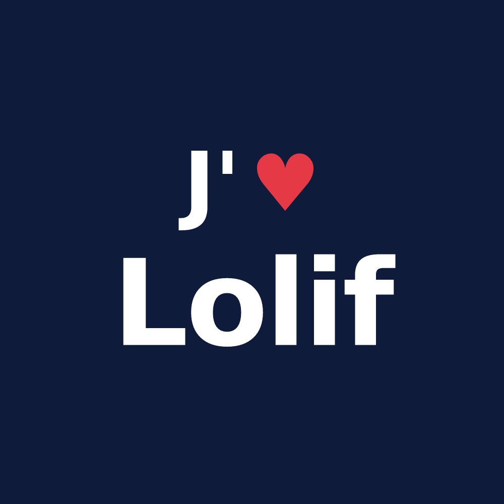 T-shirt personnalisé Lolif — design J'aime Lolif