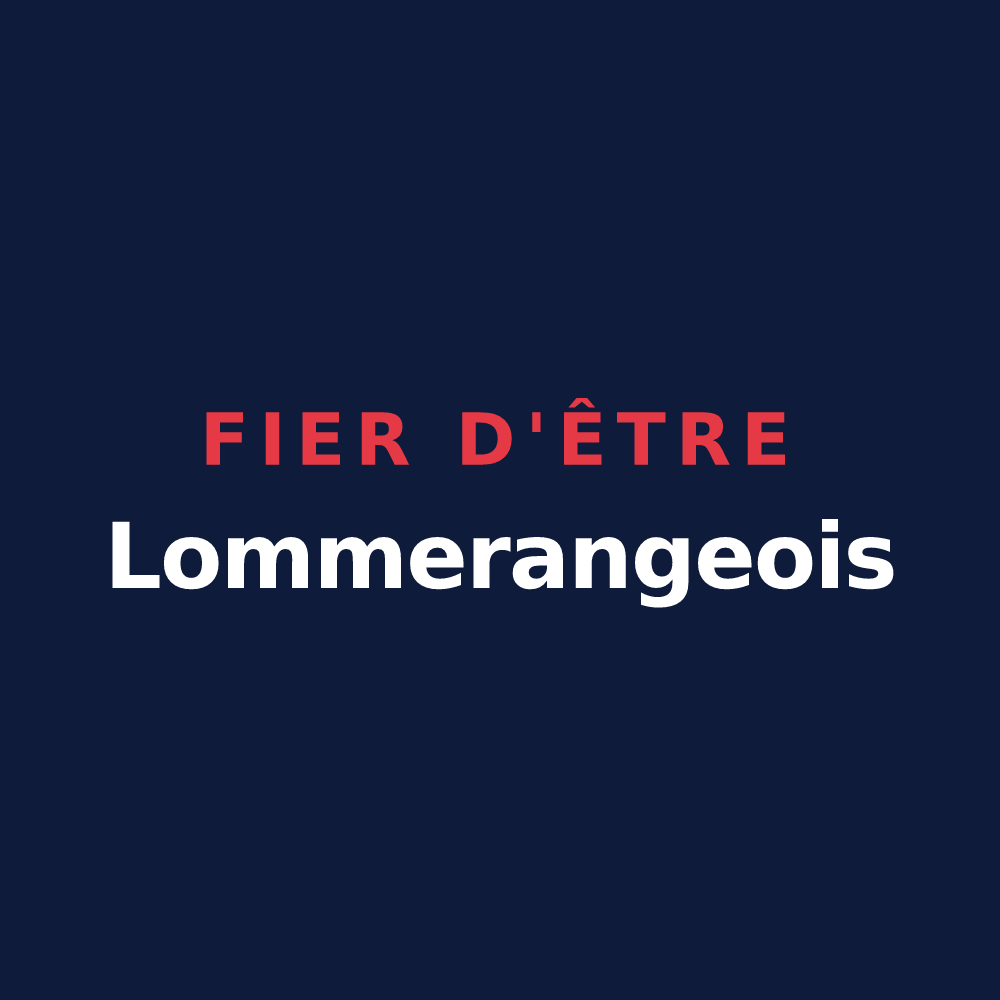 T-shirt « Fier d'être Lommerangeois » — design pour Lommerange
