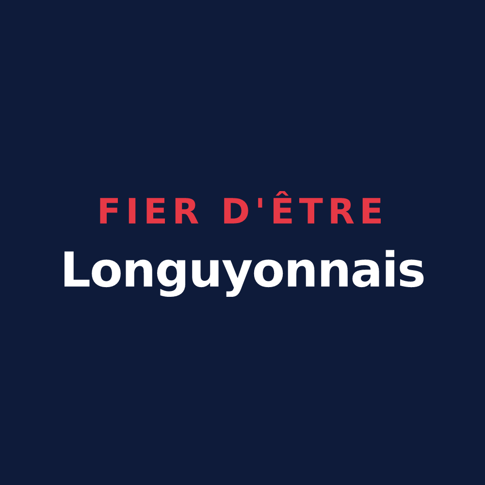 T-shirt « Fier d'être Longuyonnais » — design pour Longuyon