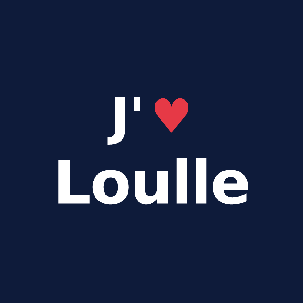 T-shirt personnalisé Loulle — design J'aime Loulle