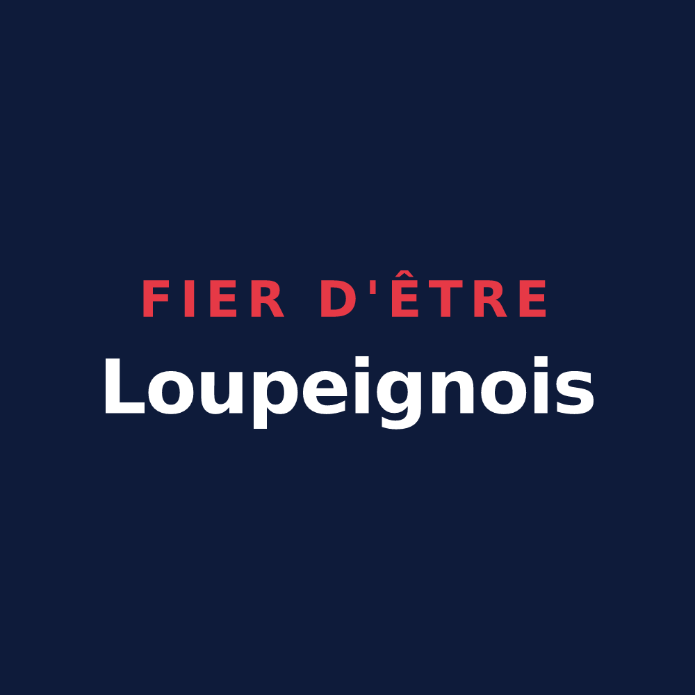 T-shirt « Fier d'être Loupeignois » — design pour Loupeigne