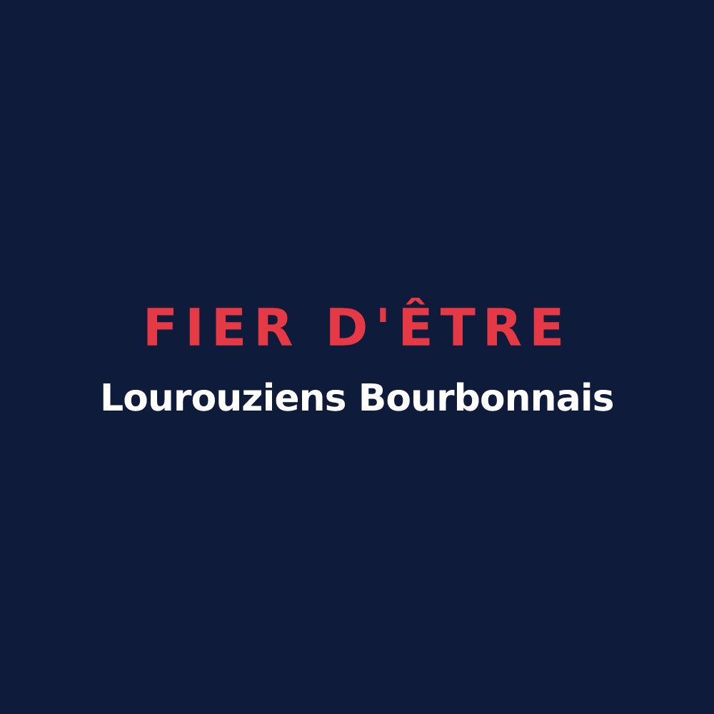 T-shirt « Fier d'être Lourouziens Bourbonnais » — design pour Louroux-Bourbonnais