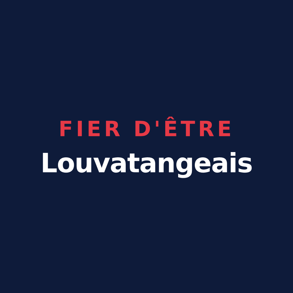 T-shirt « Fier d'être Louvatangeais » — design pour Louvatange