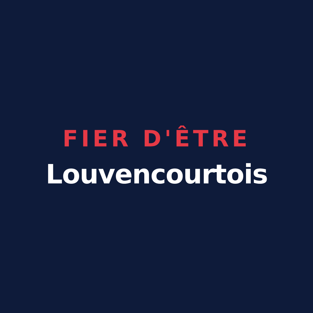 T-shirt « Fier d'être Louvencourtois » — design pour Louvencourt