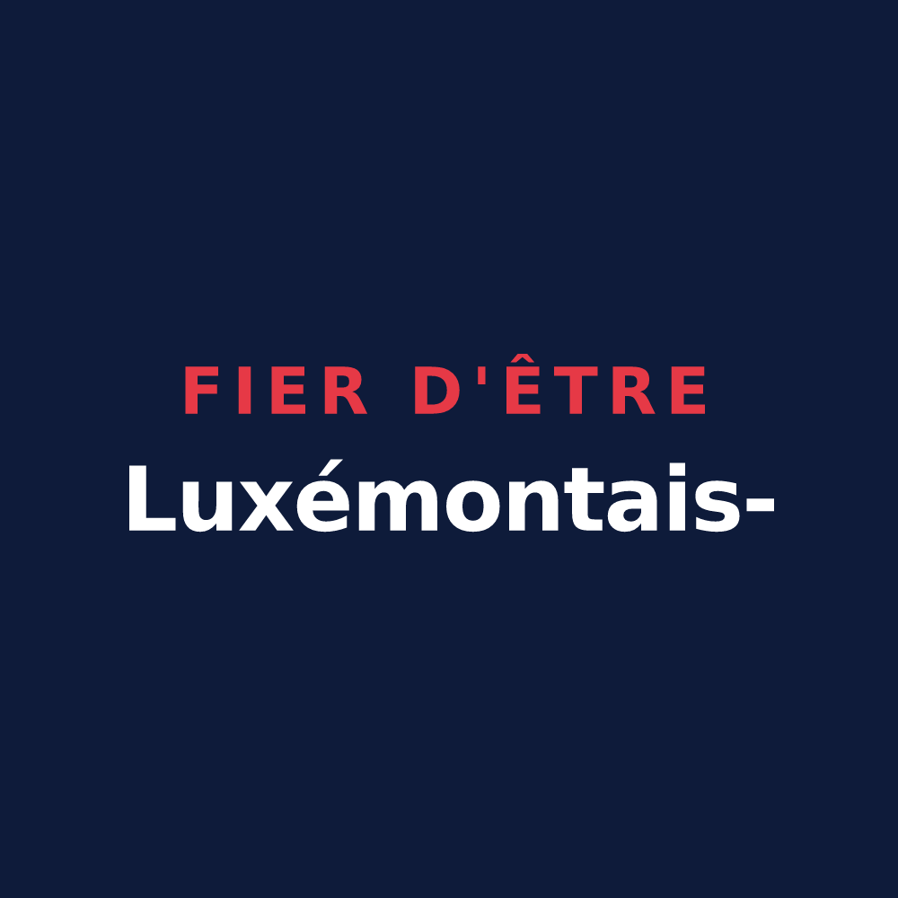 T-shirt « Fier d'être Luxémontais- » — design pour Luxémont-et-Villotte