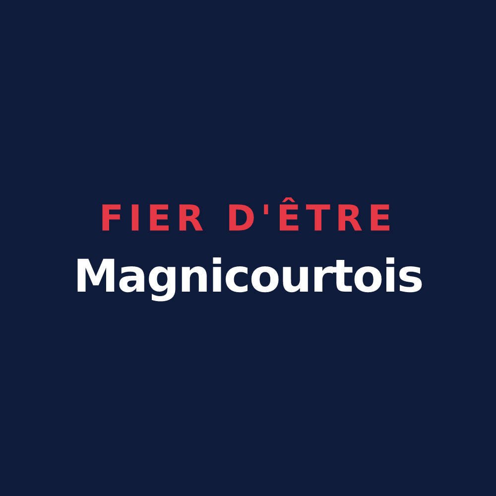 T-shirt « Fier d'être Magnicourtois » — design pour Magnicourt-sur-Canche