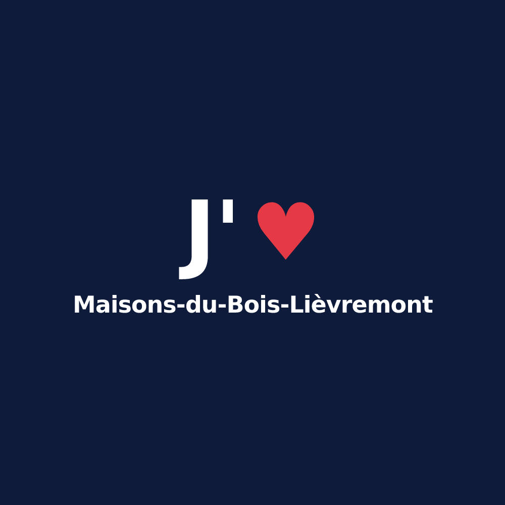 T-shirt personnalisé Maisons-du-Bois-Lièvremont — design J'aime Maisons-du-Bois-Lièvremont