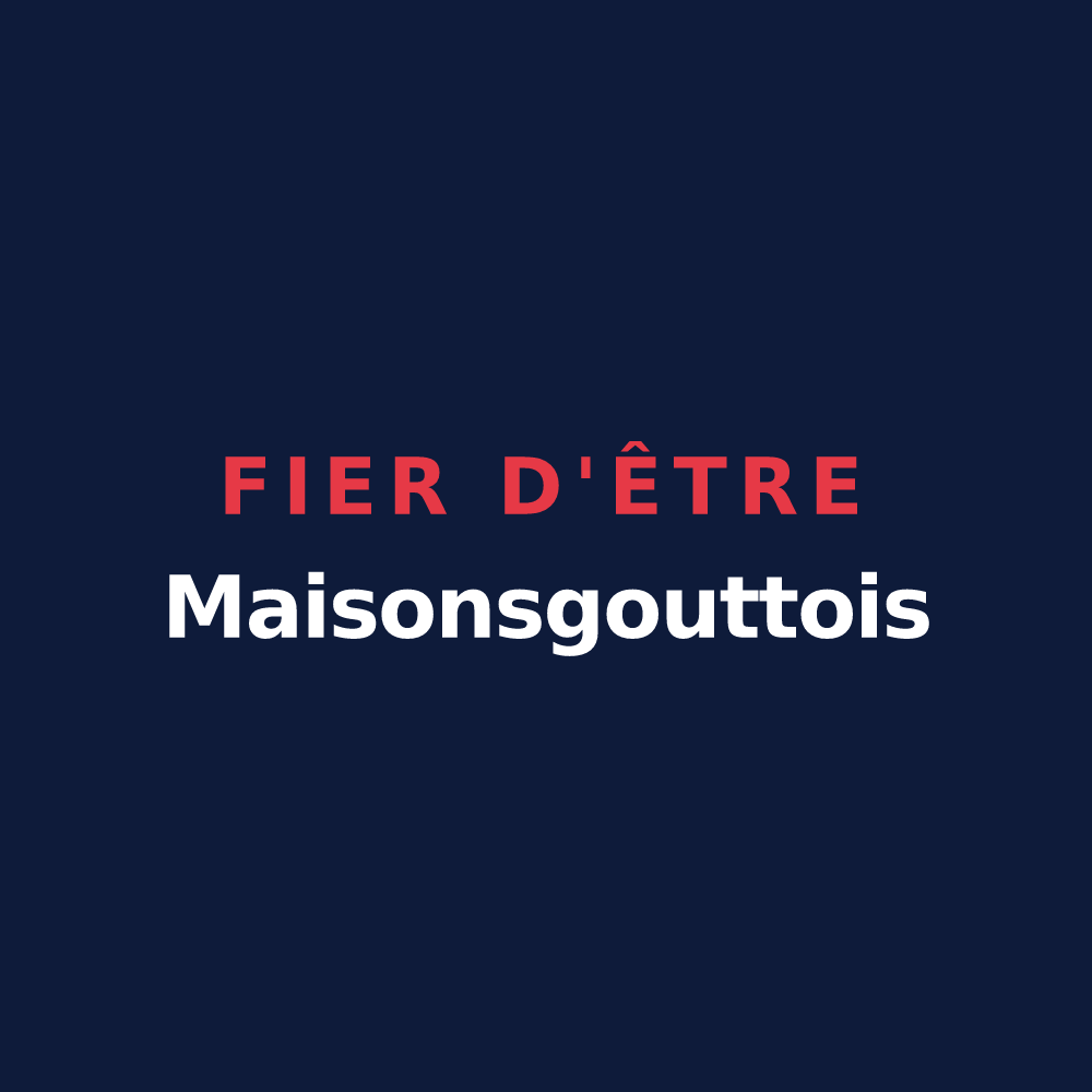 T-shirt « Fier d'être Maisonsgouttois » — design pour Maisonsgoutte