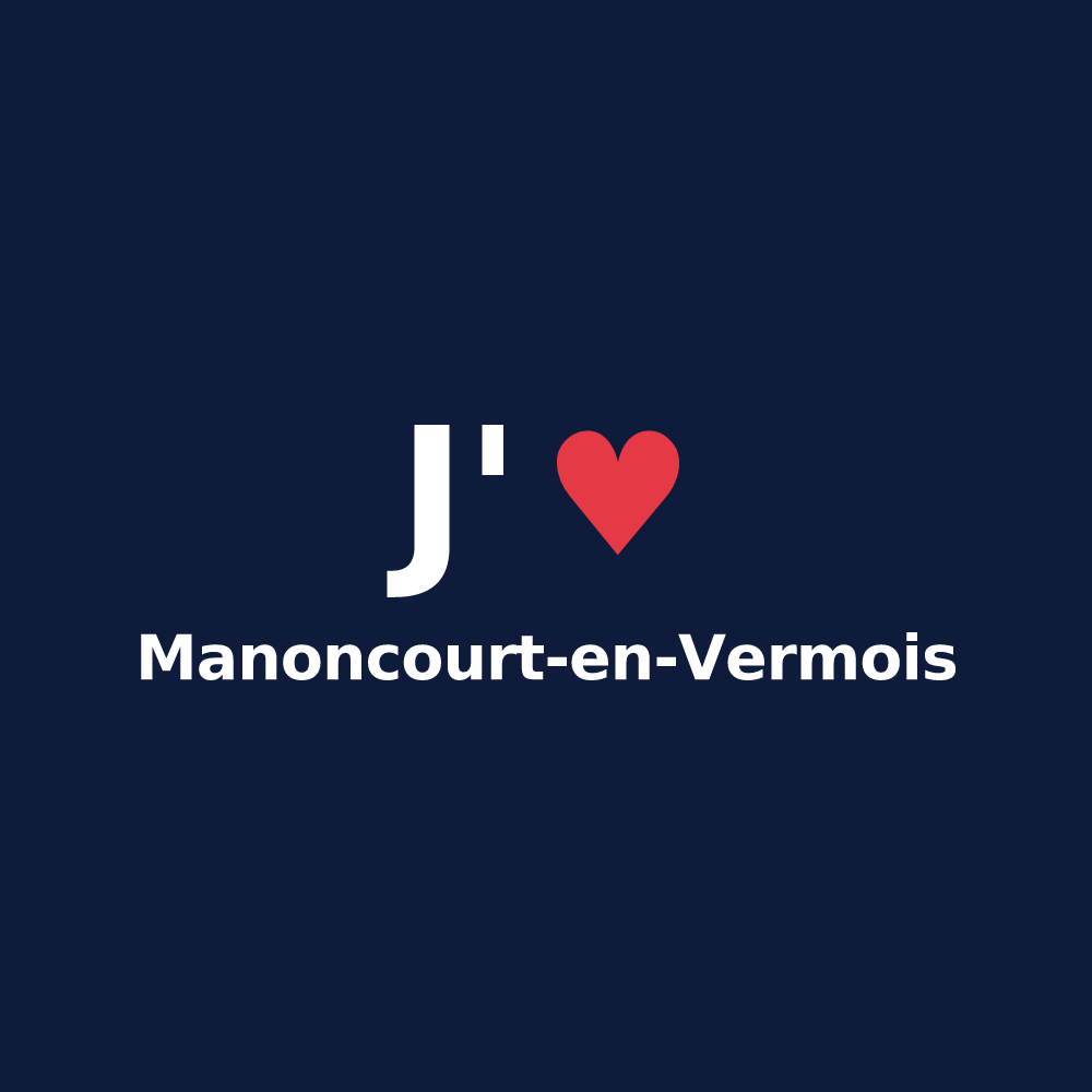 T-shirt personnalisé Manoncourt-en-Vermois — design J'aime Manoncourt-en-Vermois