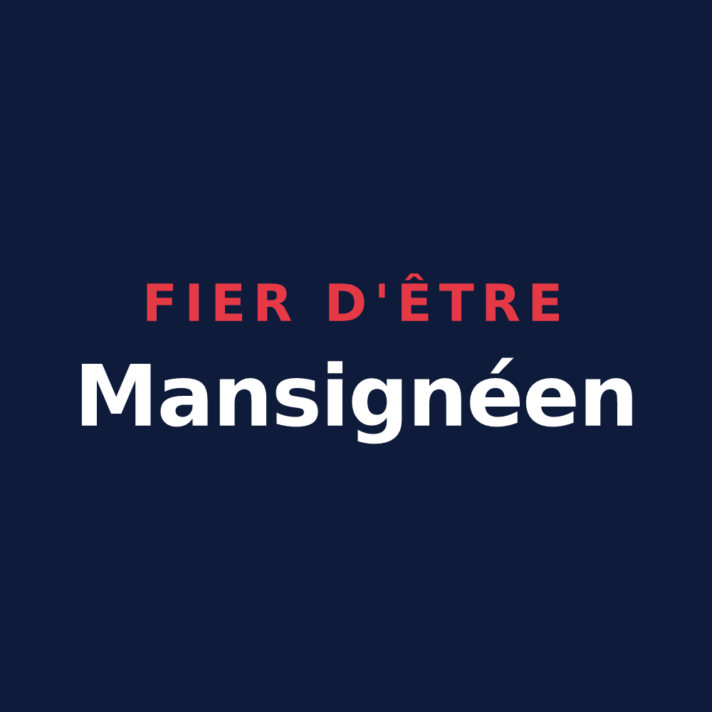 T-shirt « Fier d'être Mansignéen » — design pour Mansigné