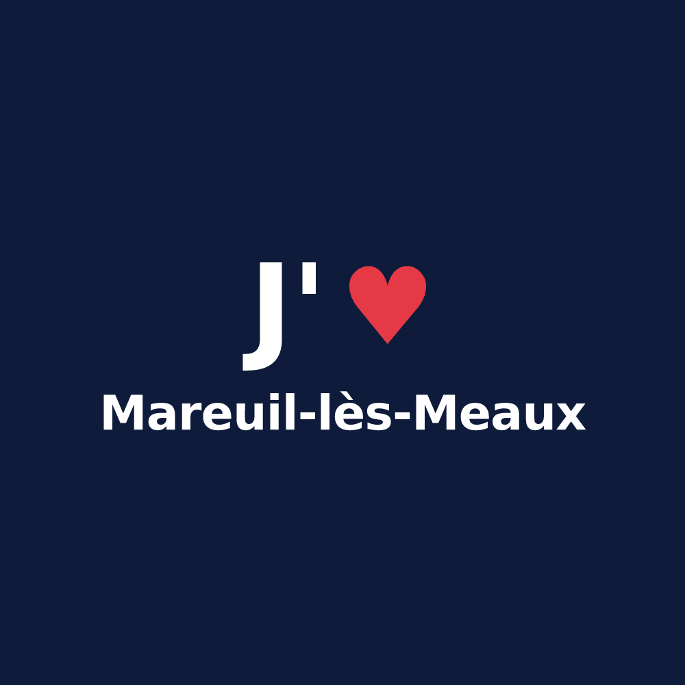 T-shirt personnalisé Mareuil-lès-Meaux — design J'aime Mareuil-lès-Meaux