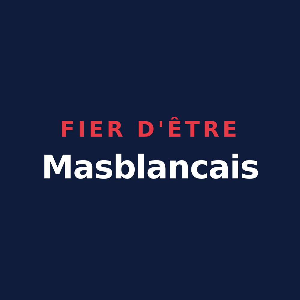 T-shirt « Fier d'être Masblancais » — design pour Mas-Blanc-des-Alpilles