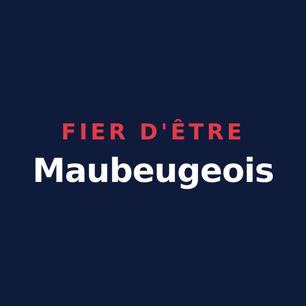 T-shirt « Fier d'être Maubeugeois » — design pour Maubeuge