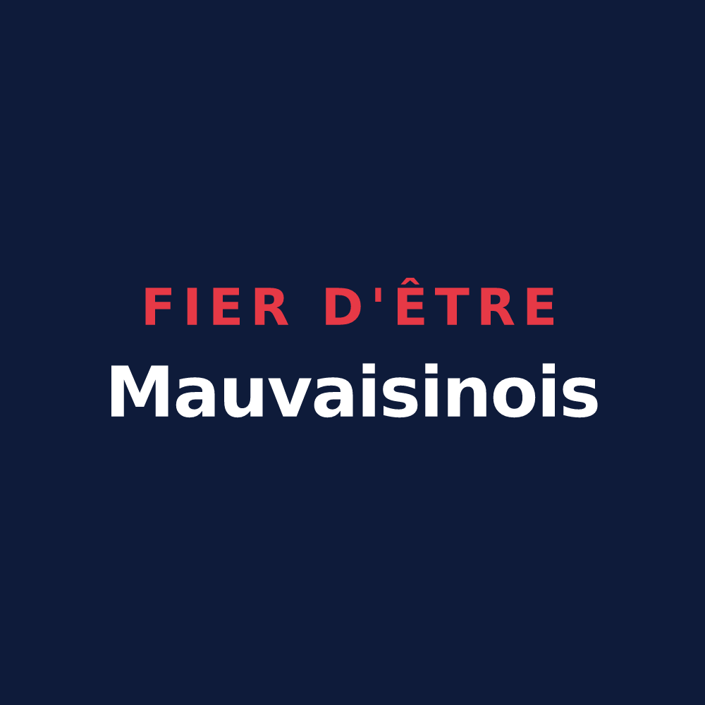 T-shirt « Fier d'être Mauvaisinois » — design pour Mauvaisin
