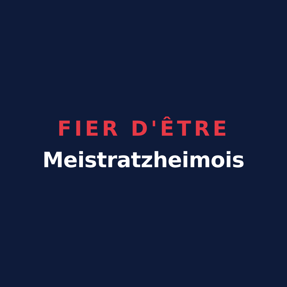 T-shirt « Fier d'être Meistratzheimois » — design pour Meistratzheim