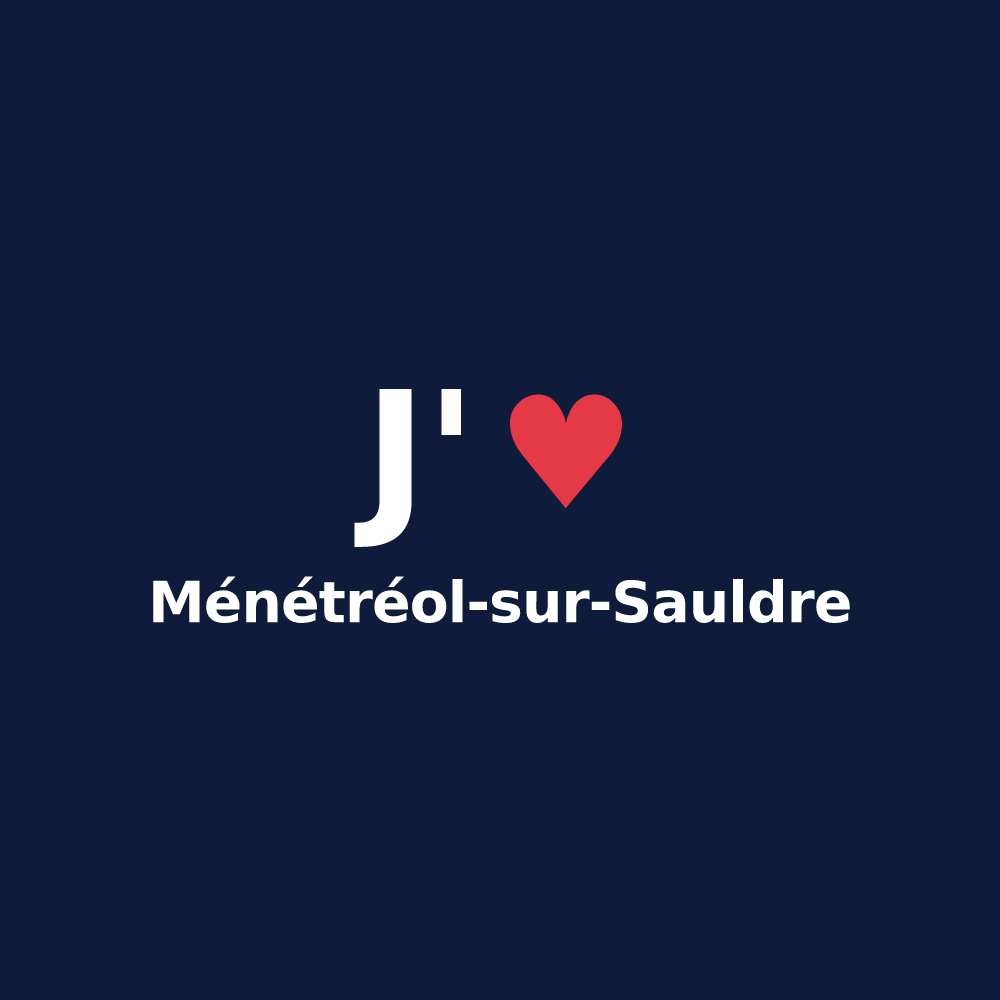T-shirt personnalisé Ménétréol-sur-Sauldre — design J'aime Ménétréol-sur-Sauldre