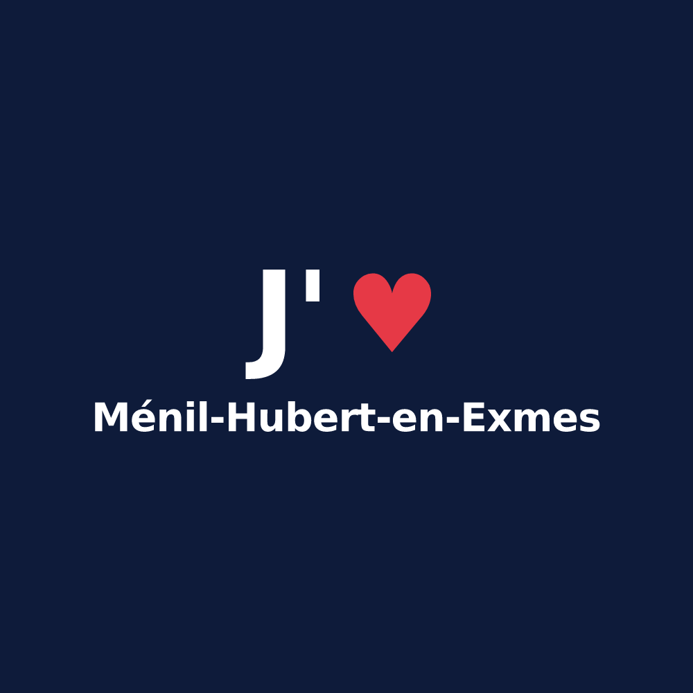 T-shirt personnalisé Ménil-Hubert-en-Exmes — design J'aime Ménil-Hubert-en-Exmes