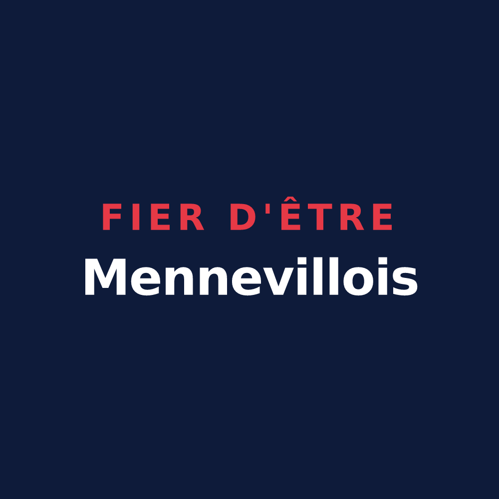 T-shirt « Fier d'être Mennevillois » — design pour Menneville