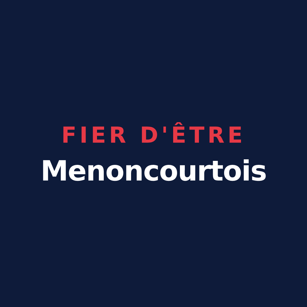 T-shirt « Fier d'être Menoncourtois » — design pour Menoncourt
