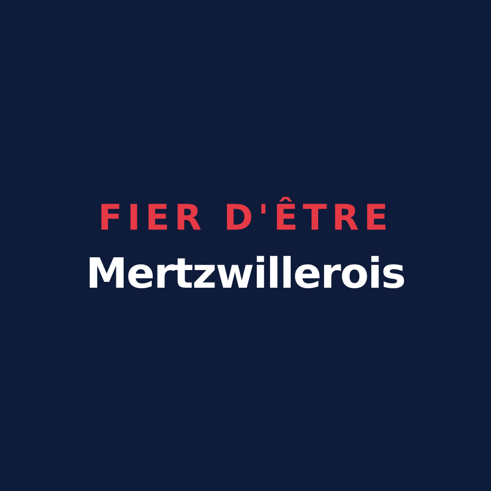 T-shirt « Fier d'être Mertzwillerois » — design pour Mertzwiller
