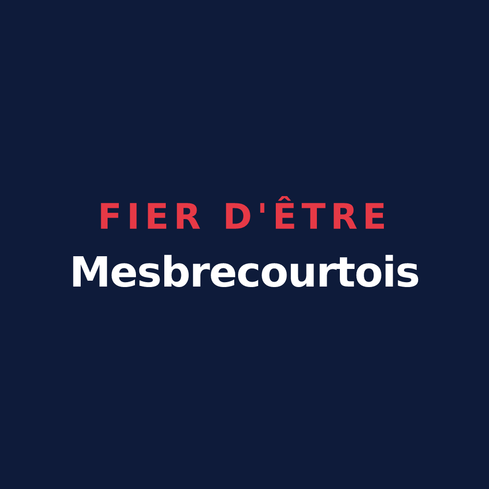 T-shirt « Fier d'être Mesbrecourtois » — design pour Mesbrecourt-Richecourt