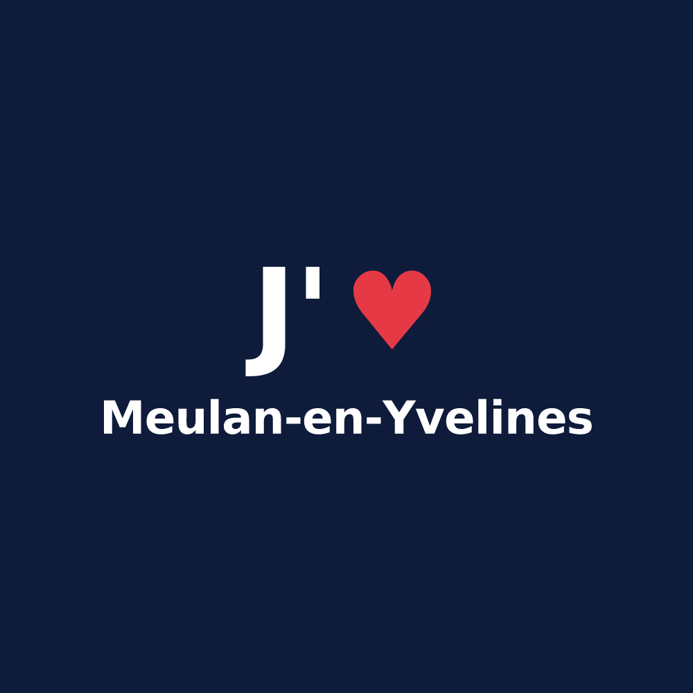 T-shirt personnalisé Meulan-en-Yvelines — design J'aime Meulan-en-Yvelines