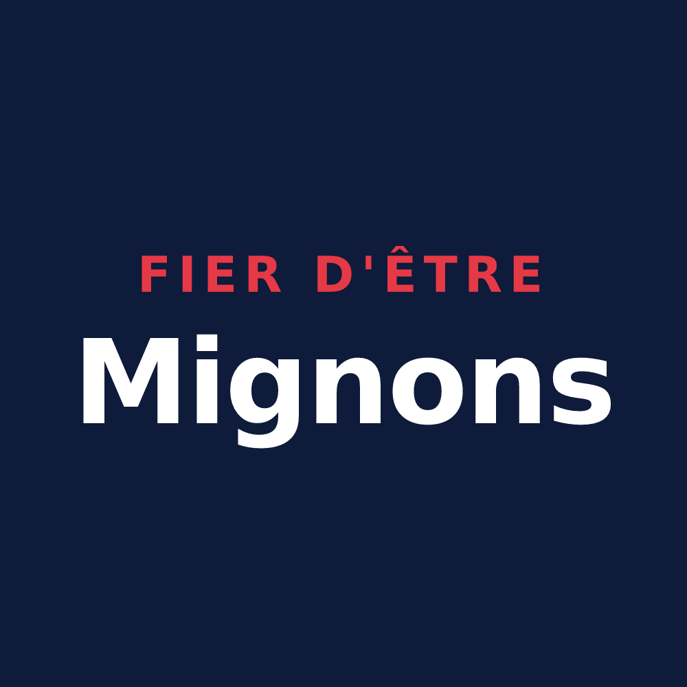 T-shirt « Fier d'être Mignons » — design pour Migné