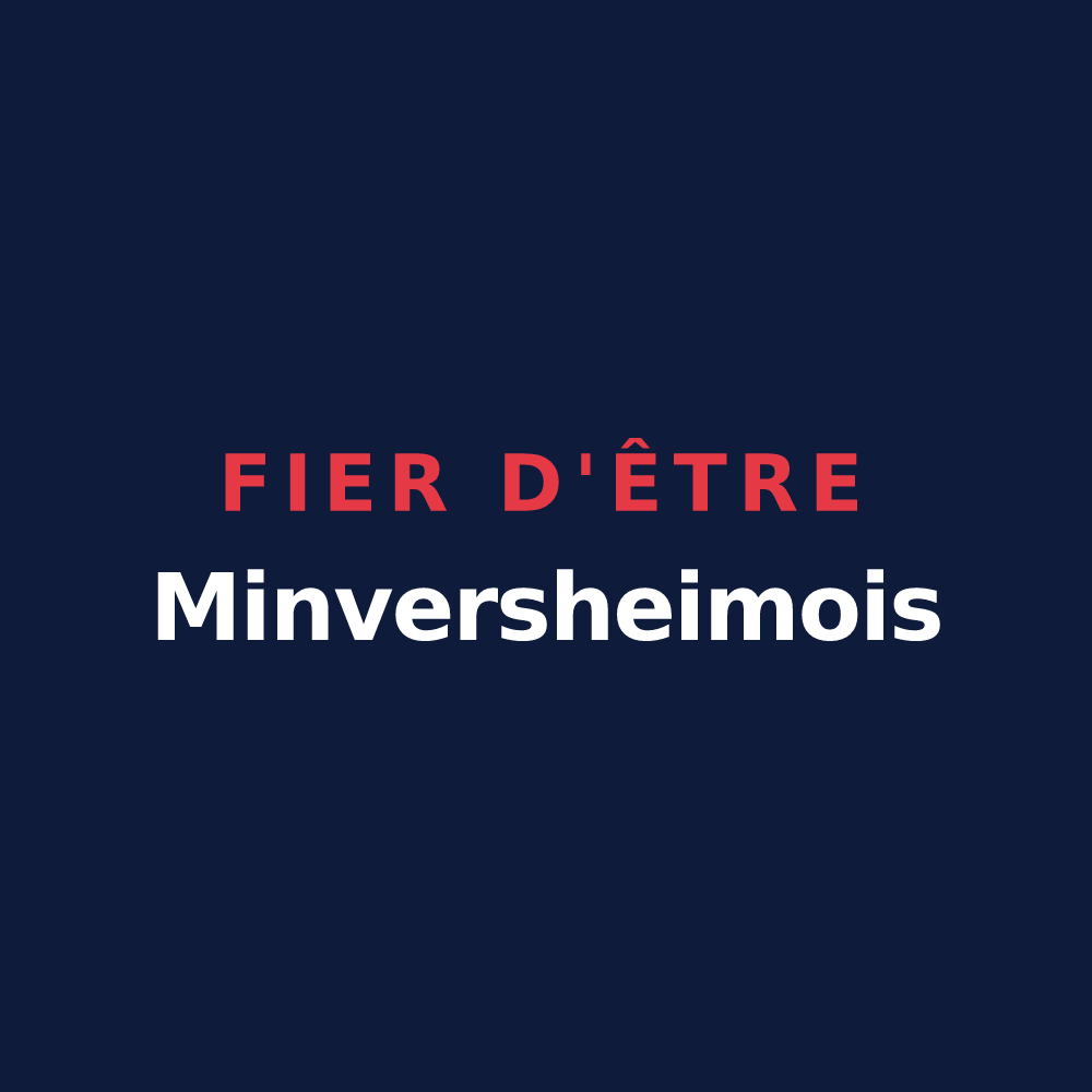 T-shirt « Fier d'être Minversheimois » — design pour Minversheim