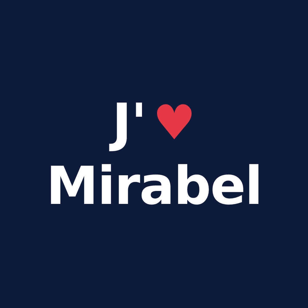 T-shirt personnalisé Mirabel — design « J'aime Mirabel » imprimé sur le t-shirt