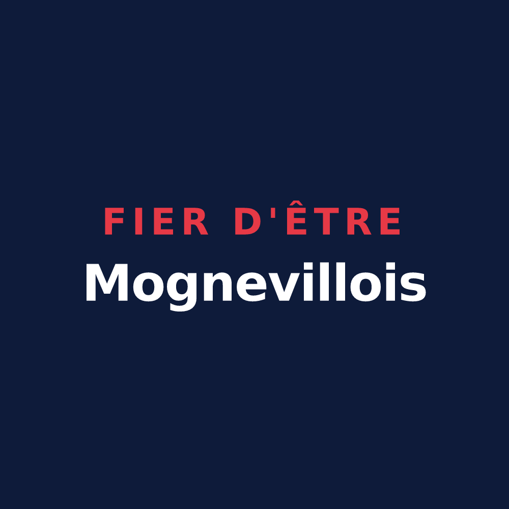 T-shirt « Fier d'être Mognevillois » — design pour Mogneville