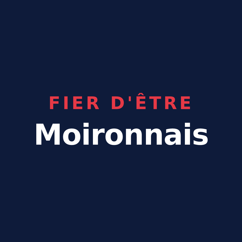 T-shirt « Fier d'être Moironnais » — design pour Moiron