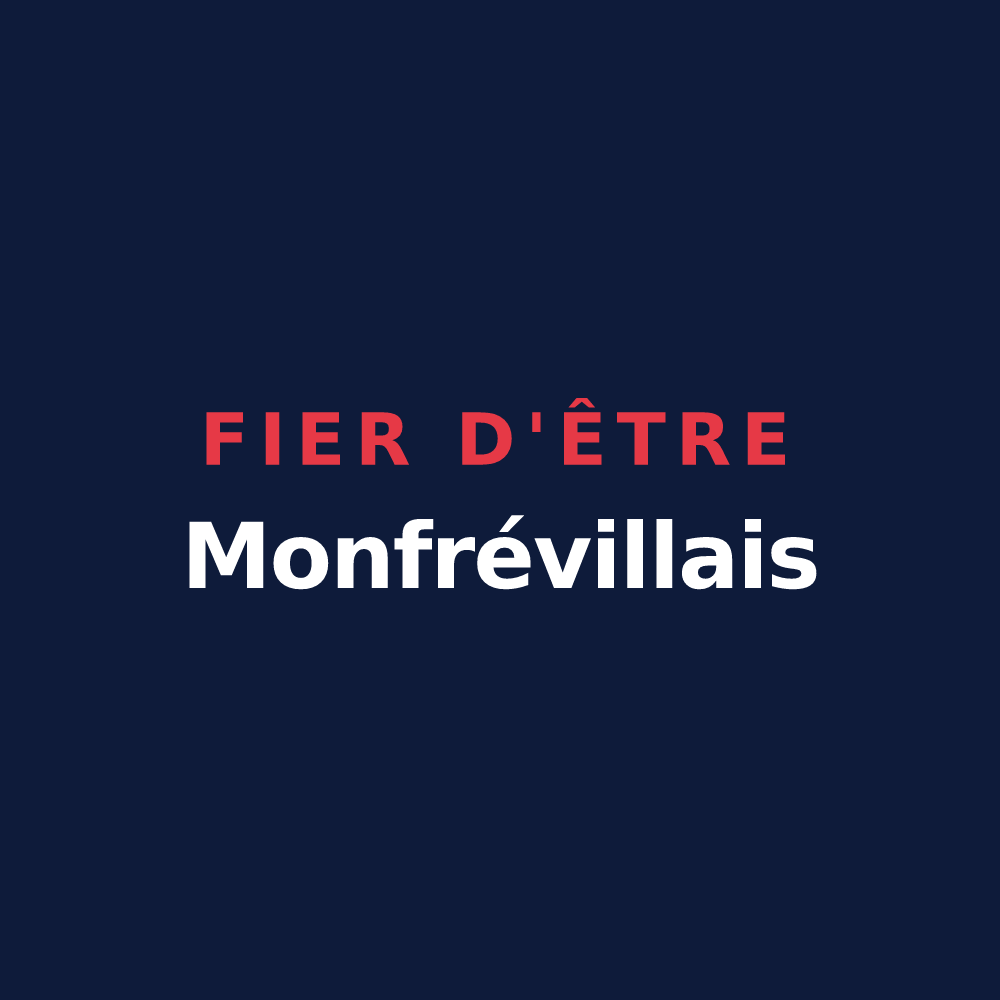T-shirt « Fier d'être Monfrévillais » — design pour Monfréville