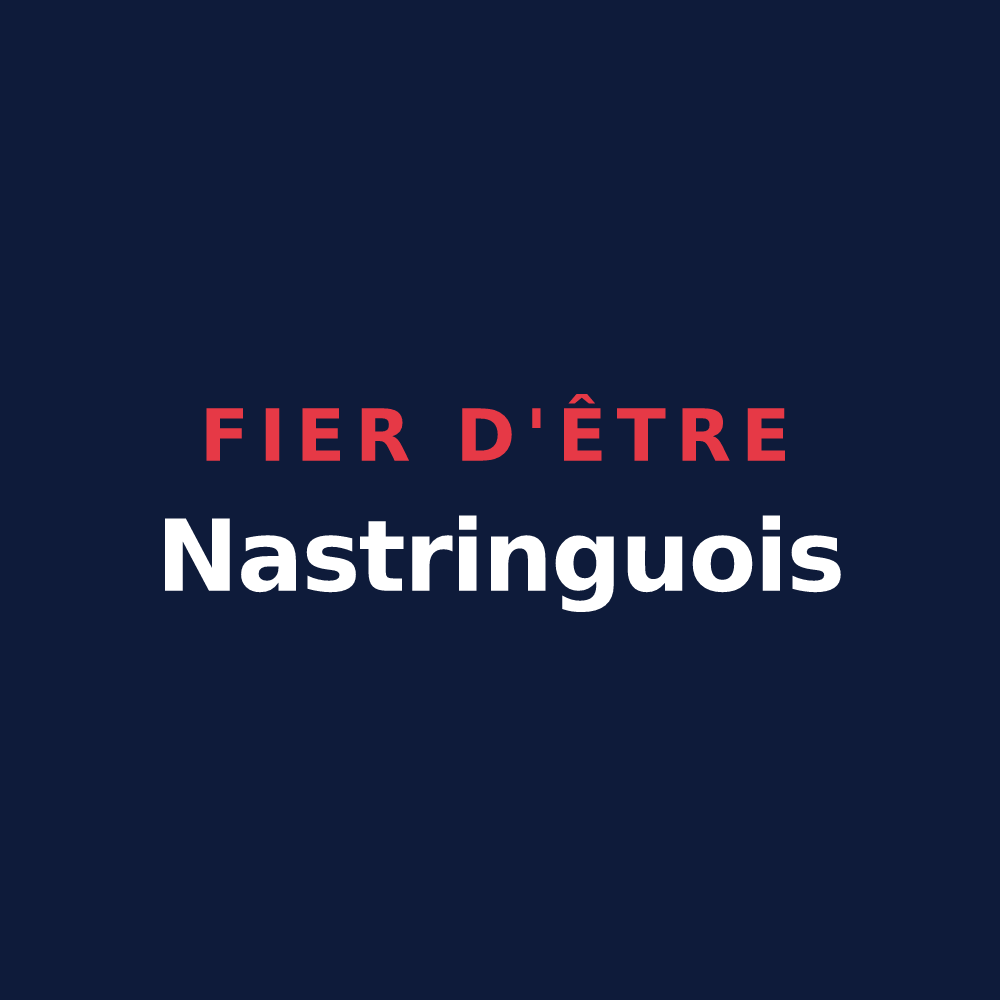 T-shirt « Fier d'être Nastringuois » — design pour Nastringues