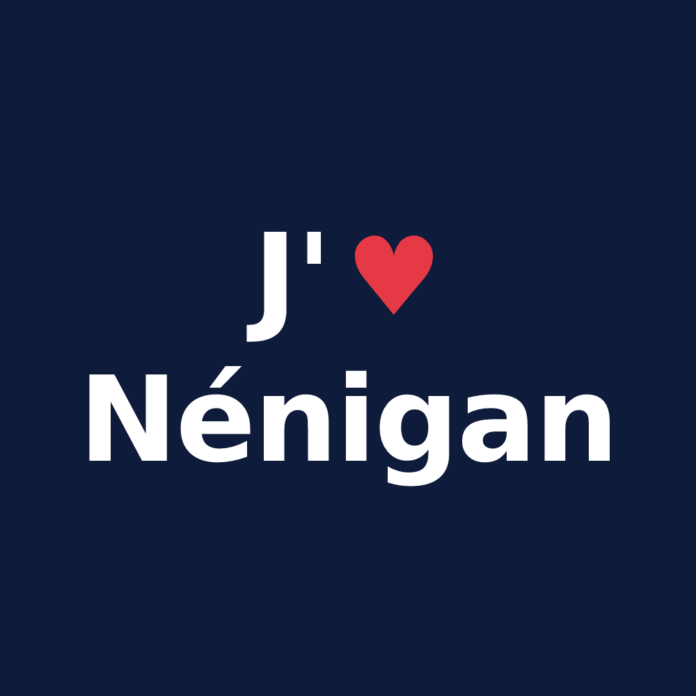 T-shirt personnalisé Nénigan — design J'aime Nénigan